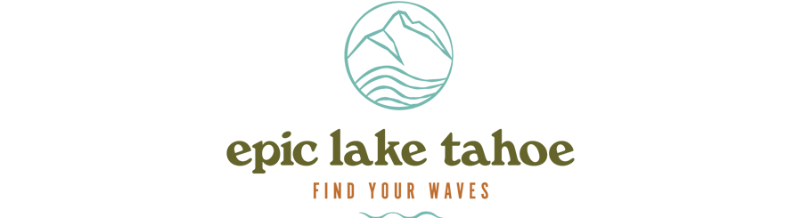 Epic Lake Tahoe